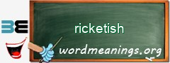 WordMeaning blackboard for ricketish